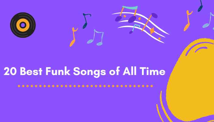 20 Best Funk Songs of All Time